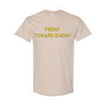 Front Toward Enemy